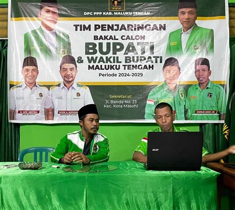 PPP Maluku Tengah Buka Penjaringan Bakal Calon Bupati Dan Wakil Bupati