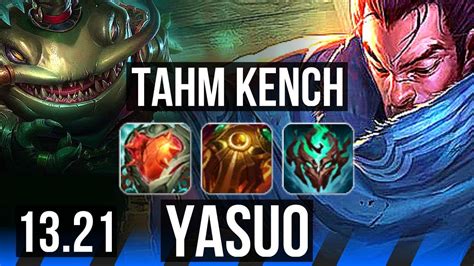 TAHM KENCH Vs YASUO MID Comeback 2 0M Mastery 9 2 14 1300 Games