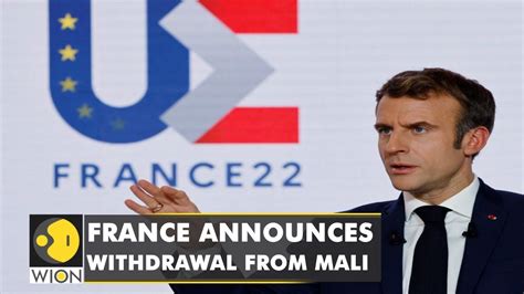 France And Allies Announces Withdrawal Of Its Troops From Mali Latest