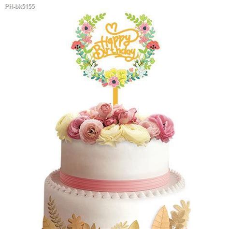 Happy Birthday Cake Toppers Flower Acrylic Cake Toppers Dessert Toppers ...