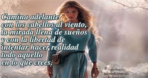 Frases Bonitas Para Todo Momento Mary Camina Adelante Con Los