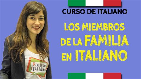 Los Miembros De La Familia En Italiano Aprender Italiano Youtube