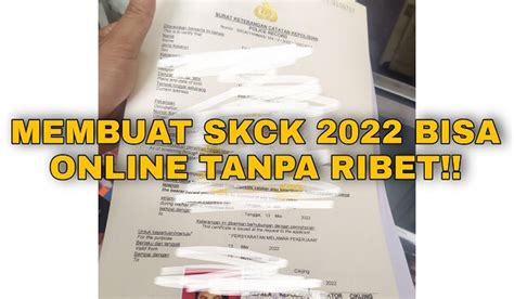 3 Cara Membuat SKCK Untuk Melamar Kerja 2022 Bisa Online