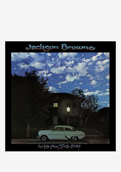 Jackson Browne-Late For The Sky LP (180g) | Newbury Comics