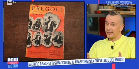 Oggi Un Altro Giorno Arturo Brachetti Si Racconta Il