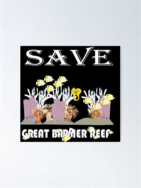 Save The Great Barrier Reef Poster For Sale By Miminova Redbubble