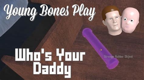 Young Bones Play Whos Your Daddy Funny Moments And Gameplay Youtube