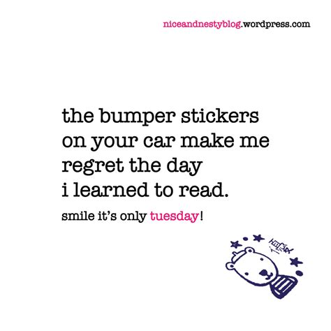 the bumper stickers – niceandnestyblog