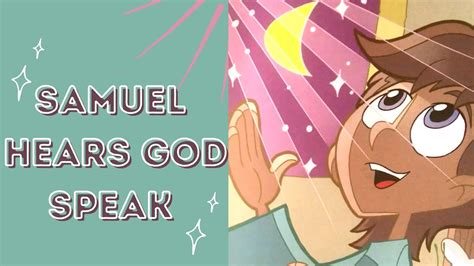 Samuel Hears God Speak Youtube