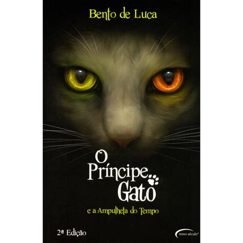 O PRÍNCIPE GATO E A AMPULHETA DO TEMPO NOVO SECULO LITERATURA