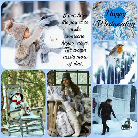 Happy wednesday quotes, Winter pictures, Happy wednesday images