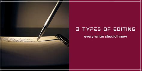 3 Types Of Editing Every Independent And Self Publishing Writer Should