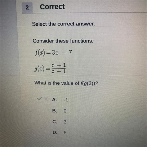 Consider These Functions F X 3x 7 G X X 1 X 1 What Is The Of F G 3