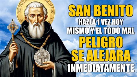 HAZ ESTA ORACIÓN A SAN BENITO PARA ALEJAR A MALAS PERSONAS ENVIDIAS Y