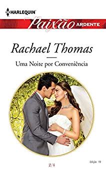 Uma noite por conveniência Harlequin Paixão Ardente Livro 19 eBooks