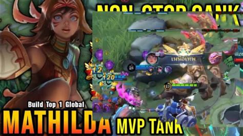 Mathilda Best Build 100 IMMORTAL Build Top 1 Global Mathilda