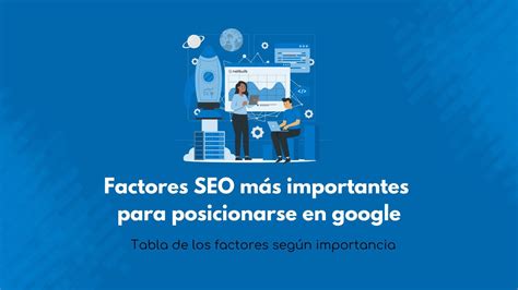 Los Factores Seo M S Importantes Para Posicionarse