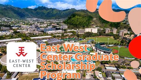 Graduate Degree Fellowship Program By East West Center 2024