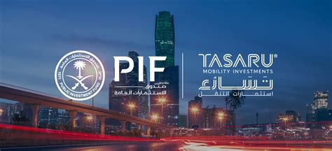 PIF PIF Establishes Tasaru Mobility Investments To Enable The