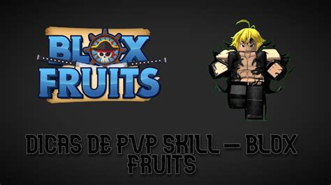 Dicas De Pvp Skill No Blox Fruits 1 Feat Miojo Youtube