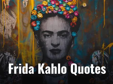 130 Top Best Frida Kahlo Quotes