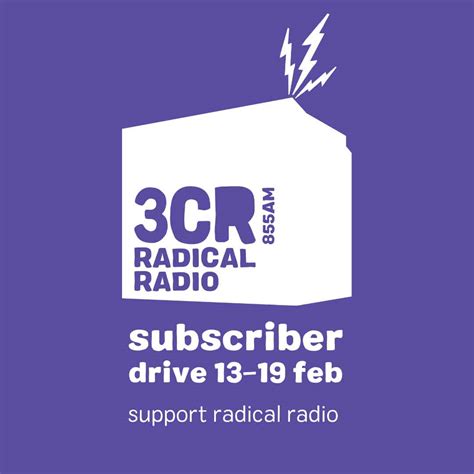 Subscriber Week 3cr Community Radio