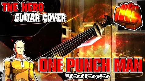 One Punch Man Opening The Hero Guitar Cover Maxis Youtube