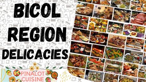 Bicol Region Delicacies Region Delicacies Pinalot Cuisine Youtube