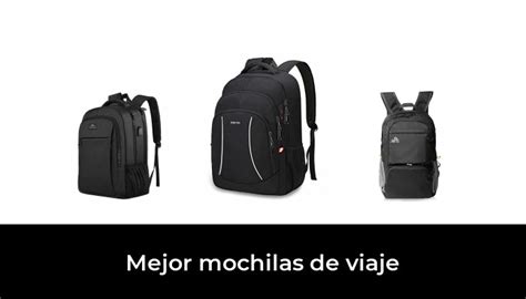 46 Mejor mochilas de viaje en 2022 después Investigando 98 Opciones