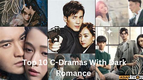 Top 10 C-Dramas With Dark Romance - Asiantv4u