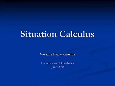 Ppt Situation Calculus Powerpoint Presentation Free Download Id 6048961