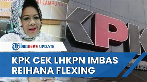 Imbas Kadinkes Lampung Kerap Flexing Harta Kpk Langsung Cek Lhkpn