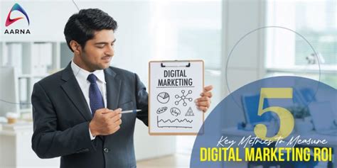 5 Key Metrics To Measure Digital Marketing Roi Digital Marketing