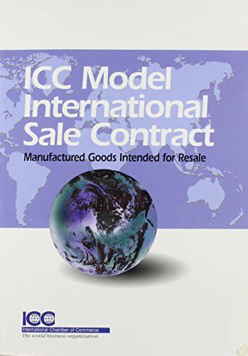 The Icc Model International Sale Contract Manufactured