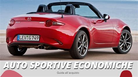 Auto Sportive Super Economiche Da Acquistare E Mantenere Youtube