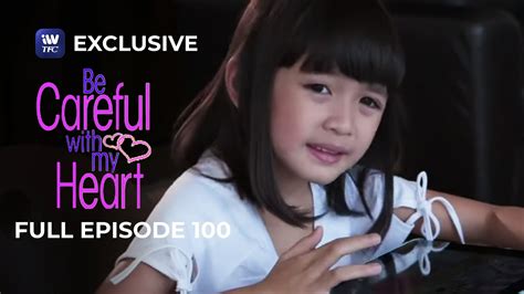 Full Episode Be Careful With My Heart Youtube