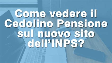 Cedolino Pensione Inps Febbraio Come Visualizzare Cedolino Hot