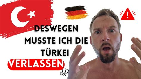 Raus aus der Türkei Einige Gründe und Gerüchte YouTube