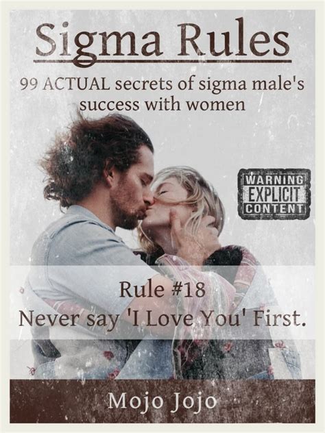 Sigma Rules 99 Actual Secrets Of Sigma Males Success With Women By