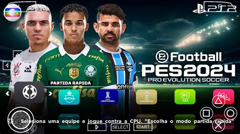 EFOOTBALL PES 2024 PPSSPP SUL AMERICANO MOD LIBERTADORES E BRASILEIRÃO