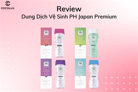 Review D Ng Dung D Ch V Sinh Ph Japan Premium