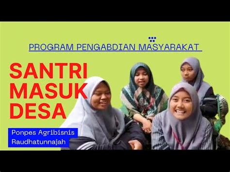 Praktek Pengabdian Masyarakat Ppm Santri Pondok Pesantren Agribisnis