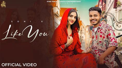 Like You Sony X Ft Gauri Virdi Aadi Choudhary New Punjabi Song