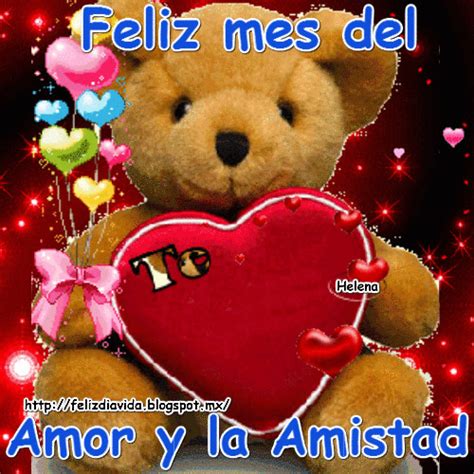 Feliz DÍa A La Vida Feliz Mes Del Amor Y La Amistad