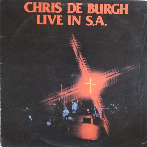 Live In South Africa Chris De Burgh