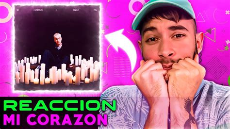 Reaccion Tiago Pzk Mi Corazón Video Oficial Reaccion Youtube