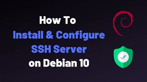 How To Install And Enable Ssh Server On Debian 10 牧之丨 博客园