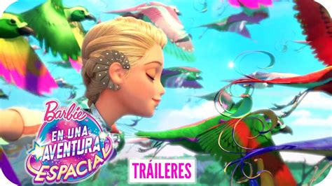 Barbie En Una Aventura Espacial Tr Iler Oficial Barbie Youtube