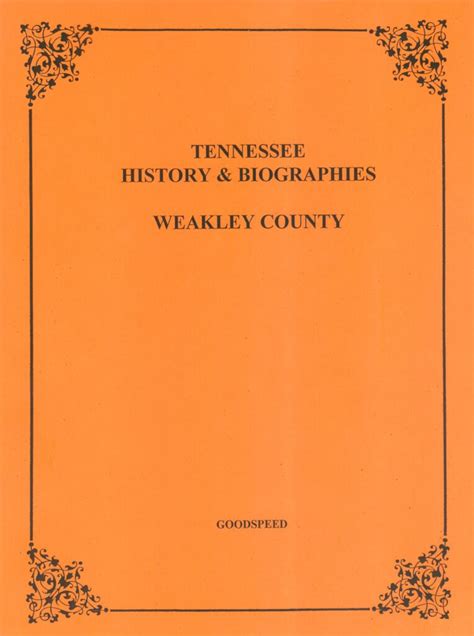 Weakley County, Tennessee Biographies - Southern Genealogy Books