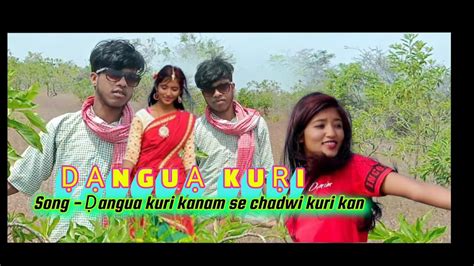 Danguwa Kuri Kanam Se New Santali Video Song Santali